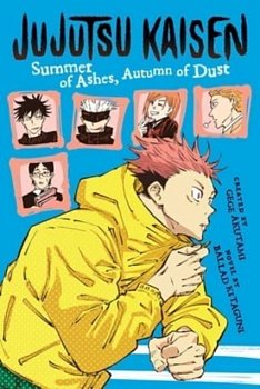 Jujutsu Kaisen: Summer of Ashes, Autumn of Dust - MangaShop.ro