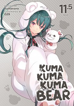 Kuma Kuma Kuma Bear (Light Novel) Vol. 11.5 - MangaShop.ro