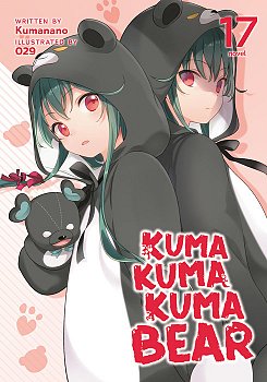 Kuma Kuma Kuma Bear (Light Novel) Vol. 17 - MangaShop.ro