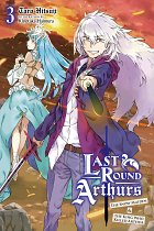 Last Round Arthurs Novel Vol.  3 light novel