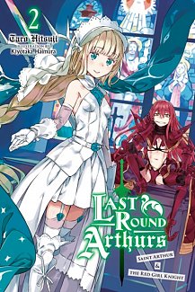 Last Round Arthurs Novel Vol.  2