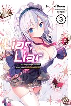 Liar, Liar, Vol. 3 light novel