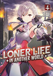 Loner Life in Another World (Light Novel) Vol. 4