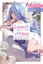 Looks Are All You Need, Vol. 1: Shiika's Crescendo light novel