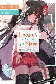Looks Are All You Need, Vol. 2 - MangaShop.ro