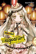 Magical Girl Raising Project Novel Vol.  6 light novel