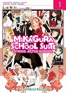 Mikagura School Suite Novel: Stride After School Vol.  1