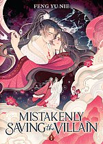 Mistakenly Saving the Villain Vol. 1 light novel