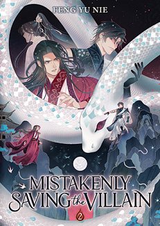 Mistakenly Saving the Villain Vol. 2 light novel