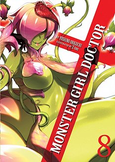 Monster Girl Doctor Novel Vol. 8