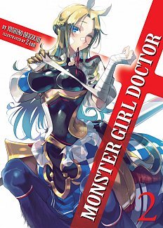 Monster Girl Doctor Novel Vol.  2