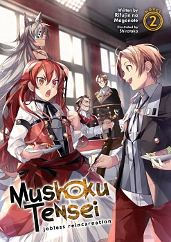 Mushoku Tensei: Jobless Reincarnation (Light Novel) Vol.  2 light novel