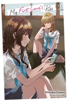 My First Love's Kiss, Vol. 2 light novel