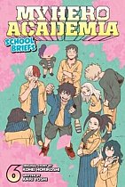 My Hero Academia: School Briefs, Vol. 6 light novel