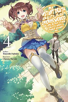 My Instant Death Ability Is So Overpowered, No One in This Other World Stands a Chance Against Me!, Vol. 4 - MangaShop.ro
