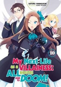 My Next Life as a Villainess: All Routes Lead to Doom! Volume 10 - MangaShop.ro