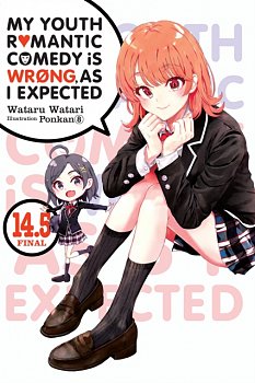 My Youth Romantic Comedy Is Wrong, as I Expected, Vol. 14.5 (Light Novel) - MangaShop.ro