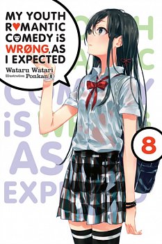 My Youth Romantic Comedy Is Wrong, as I Expected. Novel Vol.  8 - MangaShop.ro