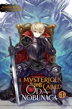 A Mysterious Job Called Oda Nobunaga Novel Vol.  1 - MangaShop.ro