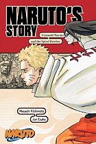 Naruto: Naruto's Story--Uzumaki Naruto and the Spiral Destiny light novel