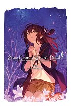 Once Upon a Witch's Death, Vol. 3: The Curtain Rises on a Neverending Story (Hardcover) light novel