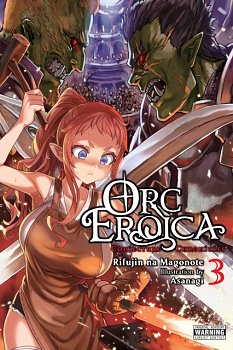 Orc Eroica, Vol. 3 (Light Novel) - MangaShop.ro