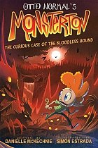 Otto Normal's Monsterton: the Curious Case of the Bloodless Hound light novel