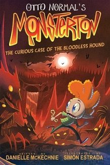 Otto Normal's Monsterton: the Curious Case of the Bloodless Hound light novel