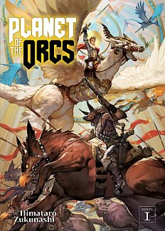 Planet of the Orcs (Light Novel) Vol.  1