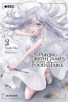 Playing Death Games to Put Food on the Table, Vol. 2 light novel