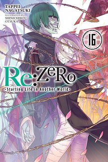 RE: Zero - Starting Life in Another World Novel Vol. 16
