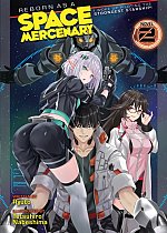 Reborn as a Space Mercenary: I Woke Up Piloting the Strongest Starship! (Light Novel) Vol.  2 light novel