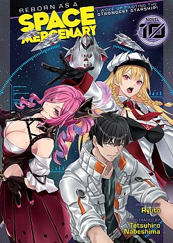 Reborn as a Space Mercenary: I Woke Up Piloting the Strongest Starship! (Light Novel) Vol. 10 - MangaShop.ro