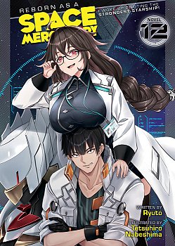 Reborn as a Space Mercenary: I Woke Up Piloting the Strongest Starship! (Light Novel) Vol. 12 light novel