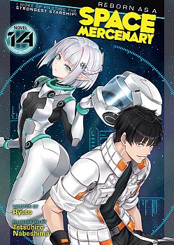 Reborn As a Space Mercenary: I Woke Up Piloting the Strongest Starship! (Light Novel) Vol. 14 light novel
