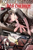 Recommendations for Bad Children, Vol. 1 light novel