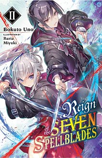 Reign of the Seven Spellblades Novel Vol.  2