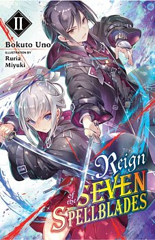 Reign of the Seven Spellblades Novel Vol.  2 - MangaShop.ro