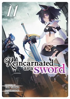 Reincarnated as a Sword (Light Novel) Vol. 11 - MangaShop.ro