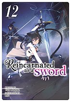 Reincarnated as a Sword (Light Novel) Vol. 12 light novel