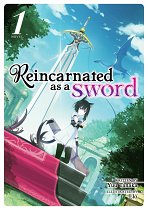 Reincarnated as a Sword Novel Vol.  1 light novel