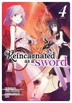 Reincarnated as a Sword Novel Vol.  4 light novel