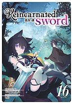 Reincarnated as a Sword (Light Novel) Vol. 16 light novel