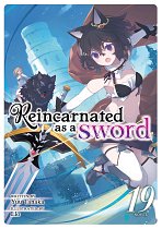 Reincarnated as a Sword Vol. 19 light novel