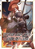 Reincarnated Into a Game as the Hero's Friend: Running the Kingdom Behind the Scenes (Light Novel) Vol. 3 light novel