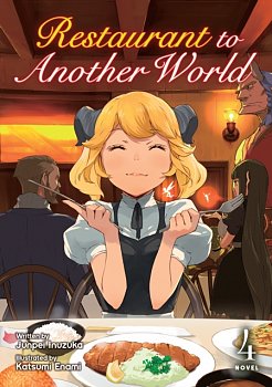 Restaurant to Another World Novel Vol. 4 - MangaShop.ro
