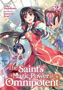 The Saint's Magic Power Is Omnipotent (Light Novel) Vol.  2 - MangaShop.ro