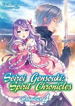 Seirei Gensouki: Spirit Chronicles: Omnibus 4 light novel