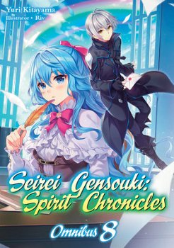 Seirei Gensouki: Spirit Chronicles: Omnibus 8 light novel