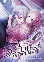 Loyal Soldier, Lustful Beast (Light Novel) light novel